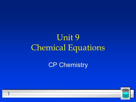Unit 9 Chemical Equations