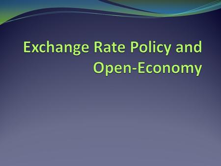 Exchange Rate Regimes Because governments set quantity of money, they have significant influence on exchange rates, which in turn is important to net.