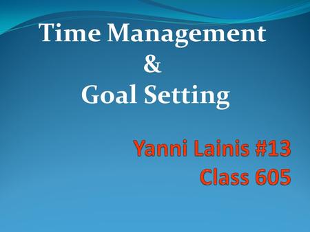 Time Management & Goal Setting