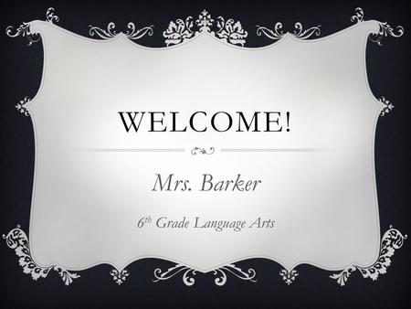 Mrs. Barker 6th Grade Language Arts