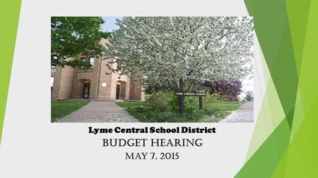 Lyme Central School District Budget Hearing May 7, 2015.