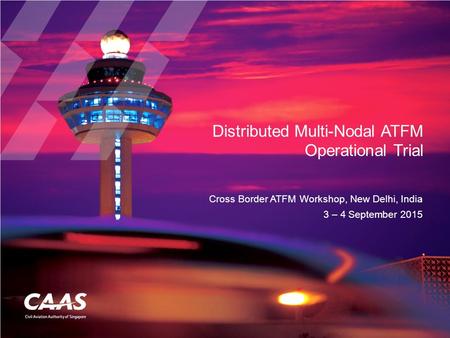 Distributed Multi-Nodal ATFM Operational Trial