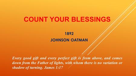 COUNT YOUR BLESSINGS 1892 JOHNSON OATMAN