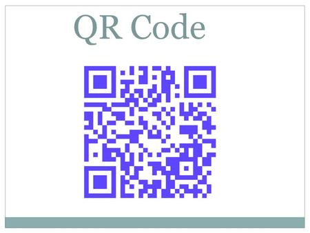 QR Code. What is a QR code QR code is a quick response code It is a 2D barcode.