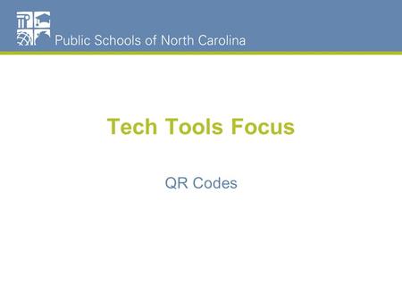 Tech Tools Focus QR Codes. Agenda What is a QR code? What do they do? How can I use them in the classroom? How do I create them? How do I scan them?