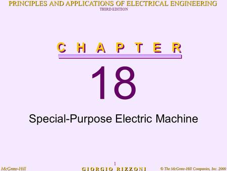 © The McGraw-Hill Companies, Inc. 2000 McGraw-Hill 1 PRINCIPLES AND APPLICATIONS OF ELECTRICAL ENGINEERING THIRD EDITION G I O R G I O R I Z Z O N I 18.