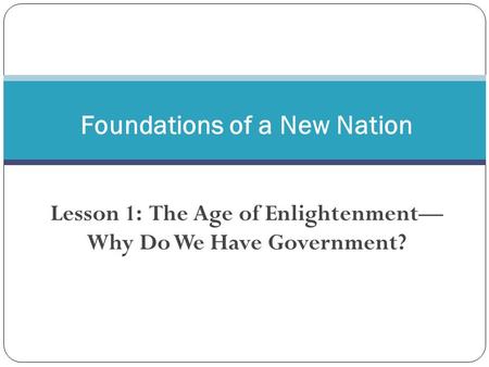 Foundations of a New Nation