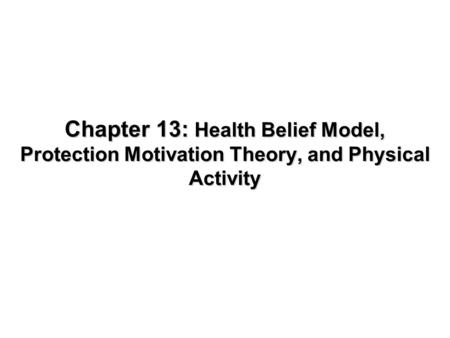 Health Belief Model (HBM)