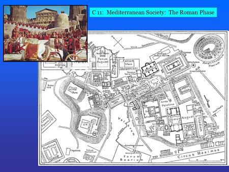 C 11: Mediterranean Society: The Roman Phase. Colosseum: 70-80 CE Innovation: The Arch and the Dome.