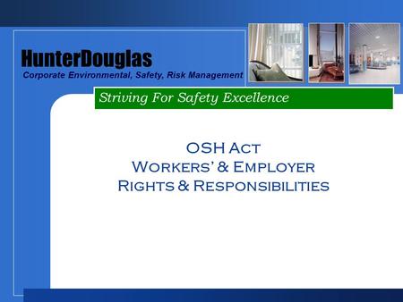 OSH Act Workers’ & Employer Rights & Responsibilities