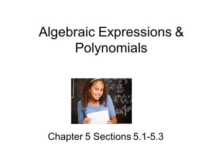 Algebraic Expressions & Polynomials