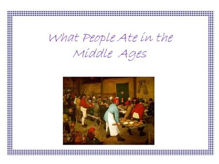 What People Ate in the Middle Ages. What the Rich People Ate The rich people in the middle ages would have eaten meat such as fish, shellfish, rabbits,