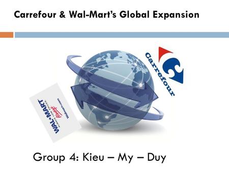 Carrefour & Wal-Mart’s Global Expansion