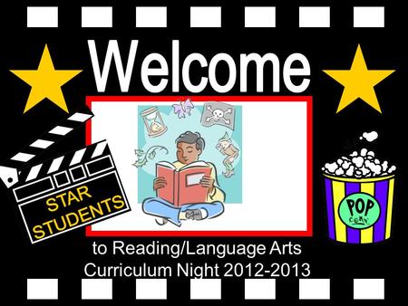 To Reading/Language Arts Curriculum Night 2012-2013.