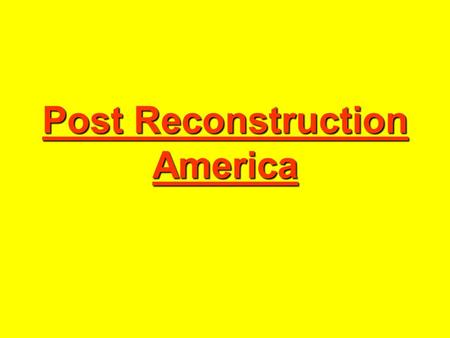 Post Reconstruction America. Westward Movement Era of American Cowboy.