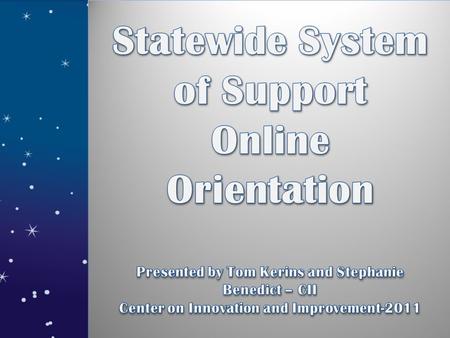 Overview – Indistar® SSOS Online Web Tool in comparison to the publication “ Evaluating the Statewide System of Support” Assessment Process Planning Process.