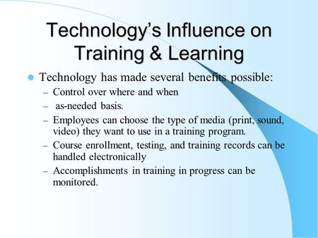 Technology’s Influence on Training & Learning