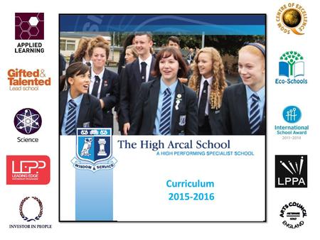 Curriculum 2015-2016. Why the need for change? The national changes: GCSEs are changing More focus on core subject Less Controlled Assessments More content.