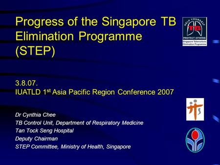 Progress of the Singapore TB Elimination Programme (STEP)