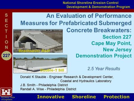 Of An Evaluation of Performance Measures for Prefabricated Submerged Concrete Breakwaters: Section 227 Cape May Point, New Jersey Demonstration Project.