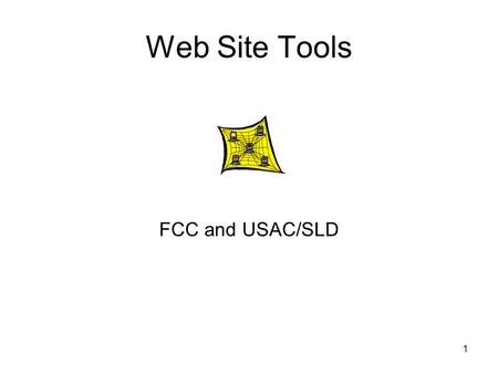 1 Web Site Tools FCC and USAC/SLD. 2 FCC CORES Register for the FCC Registration Number (FRN)  Click on the CORES link on the left To.