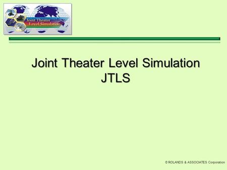 Joint Theater Level Simulation JTLS