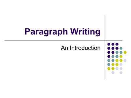 Paragraph Writing An Introduction.