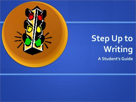 Step Up to Writing A Student’s Guide.