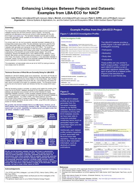 Enhancing Linkages Between Projects and Datasets: Examples from LBA-ECO for NACP Lisa Wilcox, Amy L. Morrell,