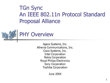 TGn Sync An IEEE n Protocol Standard Proposal Alliance  PHY Overview