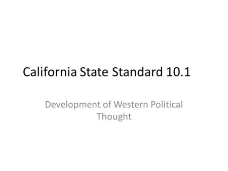 California State Standard 10.1