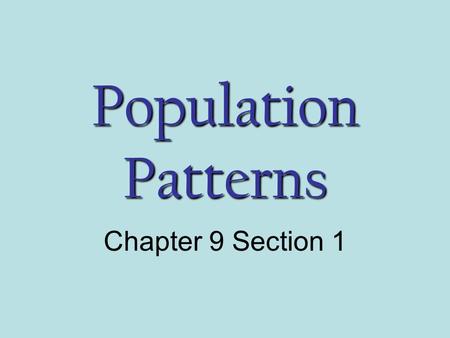 Population Patterns Chapter 9 Section 1. Human Characteristics About 572 million ppl (2012) Many ethnic grps: –Amerindians (Natives/ Indigenous) –Europeans.