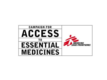 MSF Access Campaign Started in 1999 Rooted in field experience Three Pillars: –Overcoming Barriers –Research and Development for Drugs for Neglected Diseases.