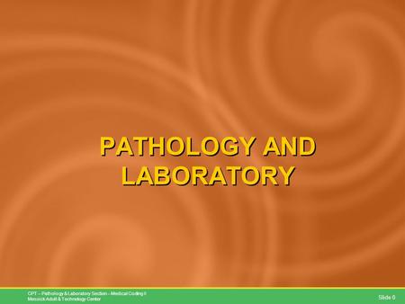 Pathology & Laboratory Format ( )