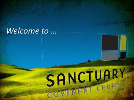 Welcome to …. Our God Saves In the name of the Father, In the name of the Son In the name of the Spirit, Lord we come.