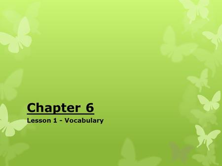 Chapter 6 Lesson 1 - Vocabulary MIDDLE AMERICA  Middle America is a region of America made up of three regions:  Mexico  Central America  The Caribbean.
