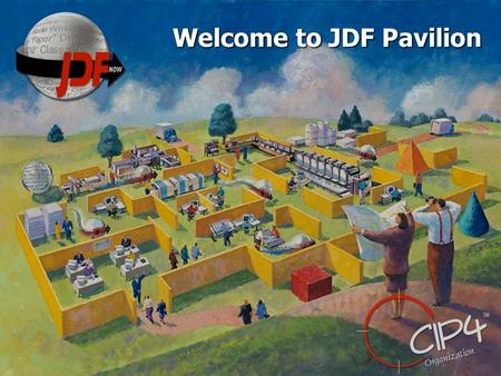 Welcome to JDF Pavilion. Expanding the MIS role with a JDF Enabled Workflow David Dunbavand Prism Group General Manager - Europe.