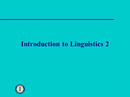 1 Introduction to Linguistics 2. 2 Introduction to Linguistics Teacher: Simon Smith ( 史尚明 ) This semester’s course: the next steps of linguistic analysis.