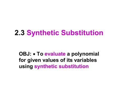 2.3 Synthetic Substitution