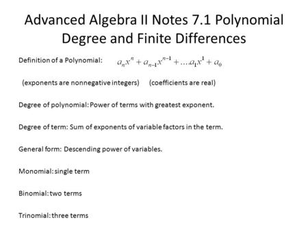 Advanced Algebra II Notes 7.1 Polynomial Degree and Finite Differences