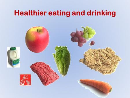 Healthier eating and drinking. Healthy eating doesn’t have to be boring or avoiding all your favourite foods. In fact, the first of rule of healthy eating.