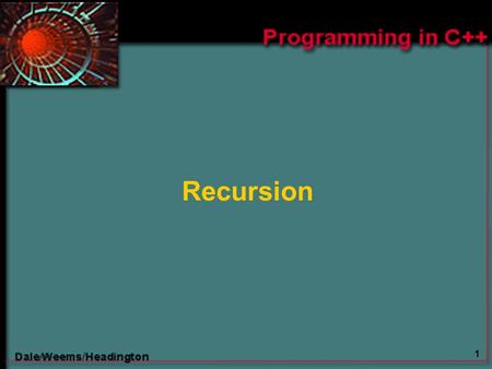 1 Recursion. 2 Chapter 15 Topics  Meaning of Recursion  Base Case and General Case in Recursive Function Definitions  Writing Recursive Functions with.