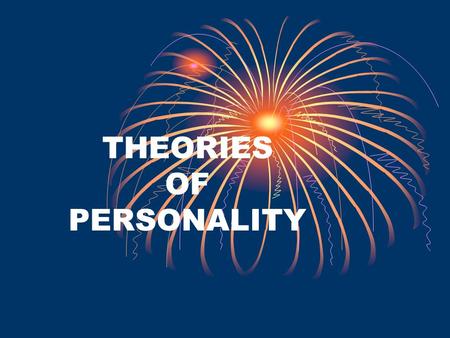 THEORIES OF PERSONALITY. Trait Theory Factor Analysis- compiling and narrowing down personality traits Gordon Allport & Raymond Cattell- 16 basic traits.