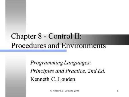 Chapter 8 - Control II: Procedures and Environments