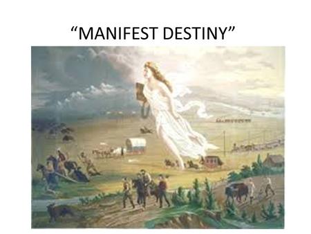 “MANIFEST DESTINY”. OREGON COUNTRY CLAIMS TO OREGON United StatesGreat Britain Spain Russia.