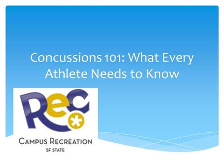 Concussions 101: What Every Athlete Needs to Know.
