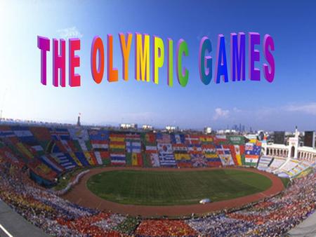 THE OLYMPIC GAMES.