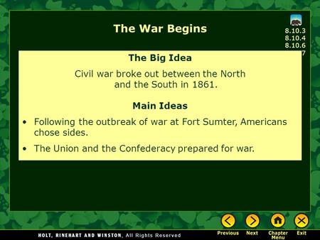 Civil war broke out between the North and the South in 1861.