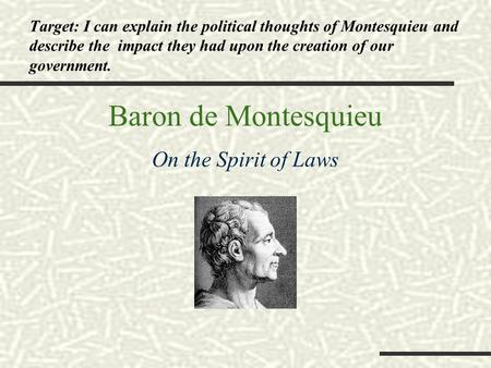 Baron de Montesquieu On the Spirit of Laws