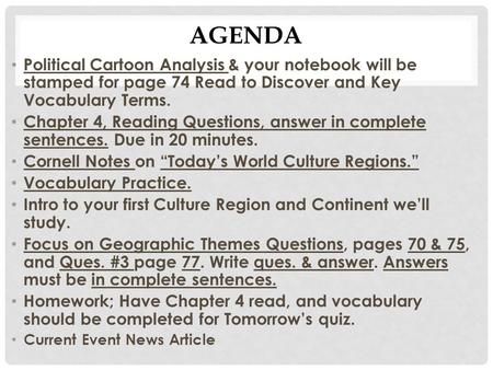 AGENDA Political Cartoon Analysis & your notebook will be stamped for page 74 Read to Discover and Key Vocabulary Terms. Chapter 4, Reading Questions,